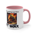 Just putting out fires at work Zombie Accent Coffee Mug, 11oz