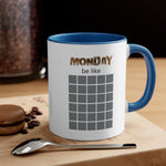 Monday be like (Wordle) Accent Coffee Mug, 11oz